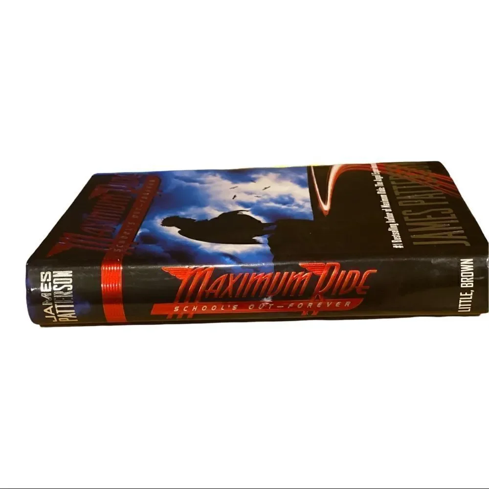 James Patterson School's Out - Forever (Maximum Ride, Book 2)